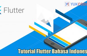 Tutorial Membuat Apk Android / iOS dengan Flutter
